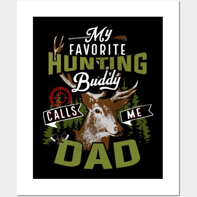 hunting dad gift Wall Art by Jandjprints